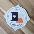 Team Daytripper Magnet